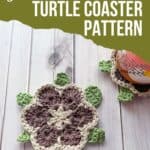 Crochet turtle coaster pattern promo image.